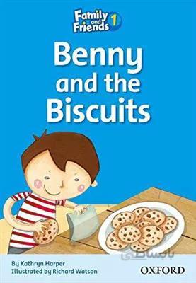 کتاب Family and Friends Readers 1 Benny and the Biscuits