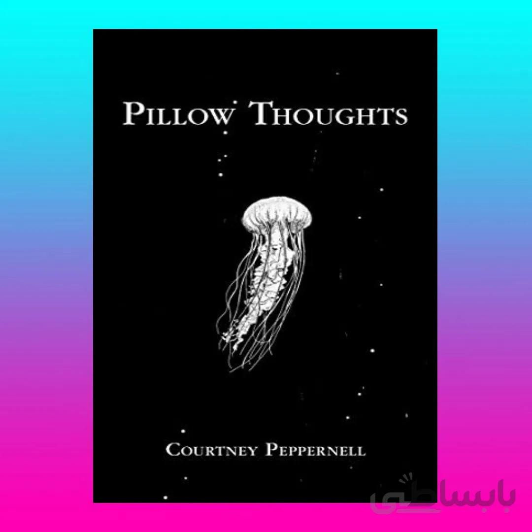 Pillow Thoughts