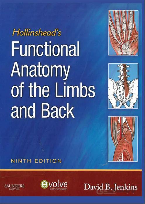 Hollinshead's Functional Anatomy of the Limbs and Back