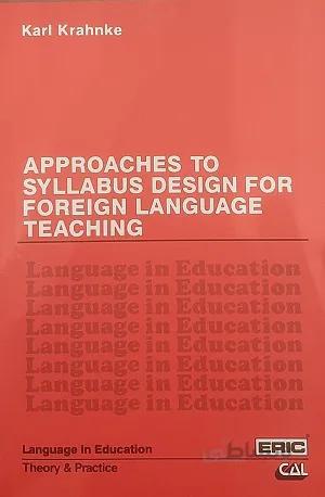 Approaches to Syllabus Design for Foreign Language Teaching