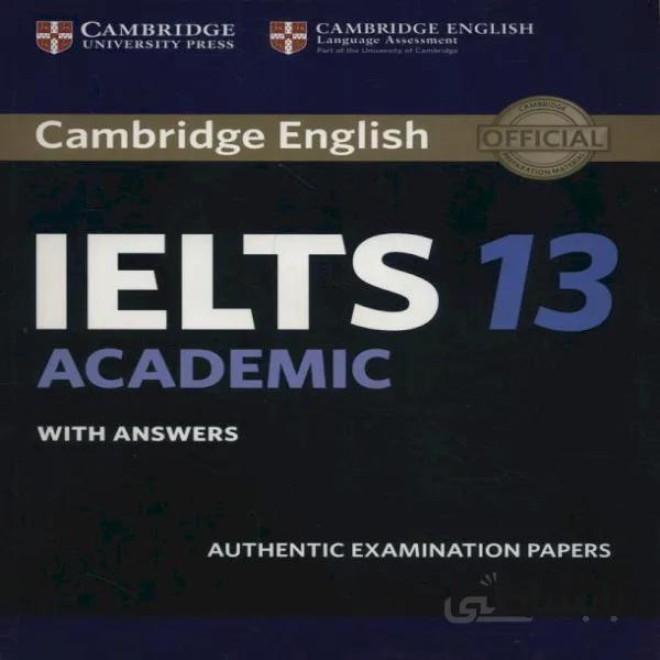کتاب زبان کمبریج انگلیش آیلتس 13 آکادمیک ترینینگ Cambridge English IELTS 13 Academic Training