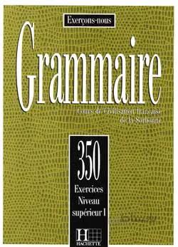 کتاب Les 350 Exercices – Grammaire – Superieur 1 + Corriges