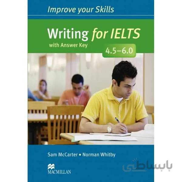 Improve Your Skills Writing for IELTS ۴. اثر Sam McCarter