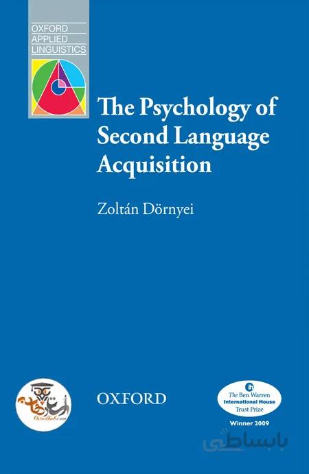 دانلود کتاب The Psychology of Second Language Acquisition | استاد هاب