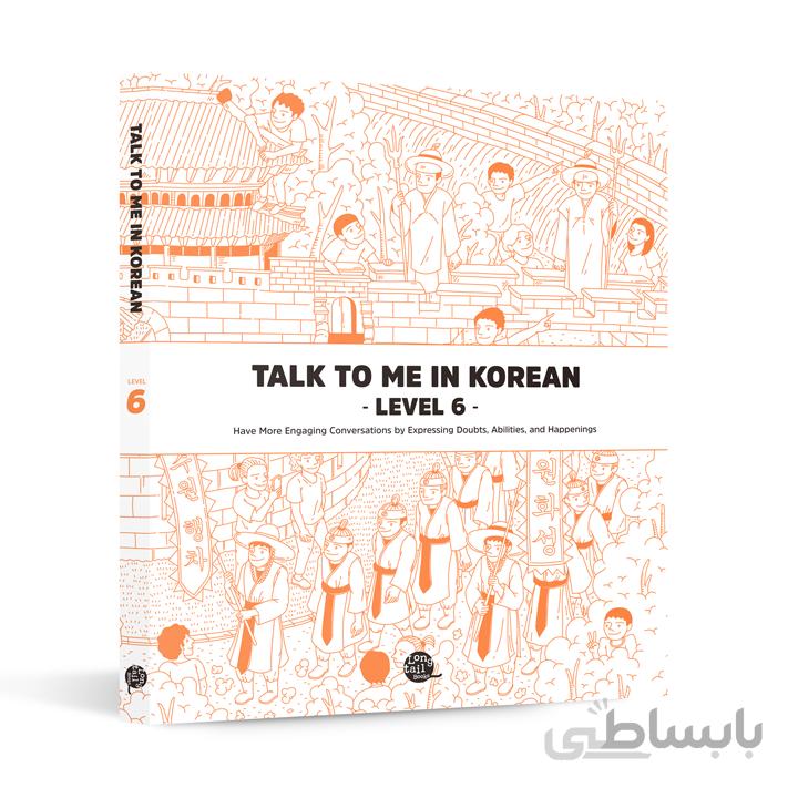 کتاب talk to me in korean - level 6