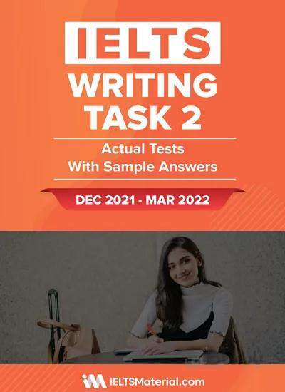 کتاب IELTS Actual Writing Task 2 Dec-March-2022