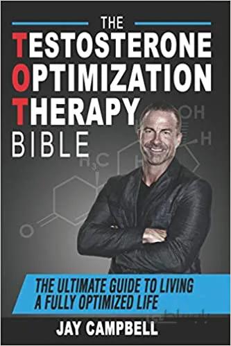 دانلود کتاب The Testosterone Optimization Therapy Bible: The Ultimate Guide to Living a Fully Optimized Life - Epub + Converted pdf