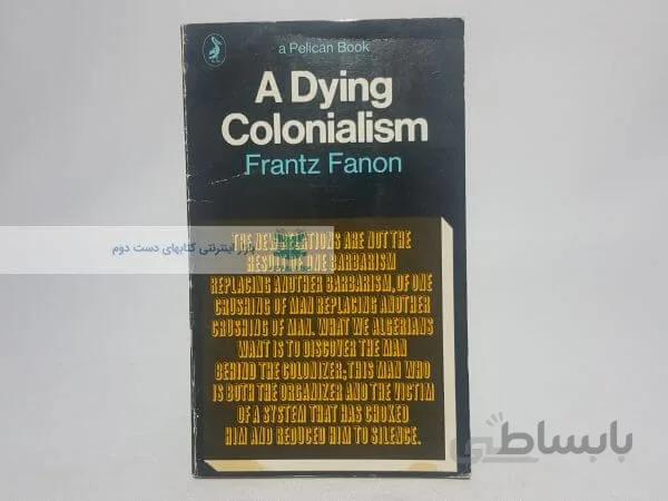 A Dying Colonialism Book by Frantz Fanon