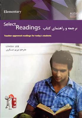 ترجمه و راهنمای کتاب Select Reading Elementary