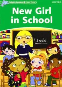 Dolphin Readers 3:New Girl in School(Story+WB+CD)