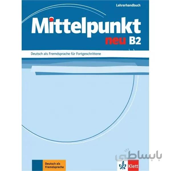 Mittelpunkt neu B2 Lehrerhandbuch