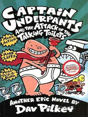 Captain Underpants and the Attack of the Talking Toilets (Captain Underpants 2)