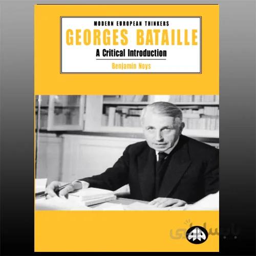 Georges Bataille: A Critical Introduction