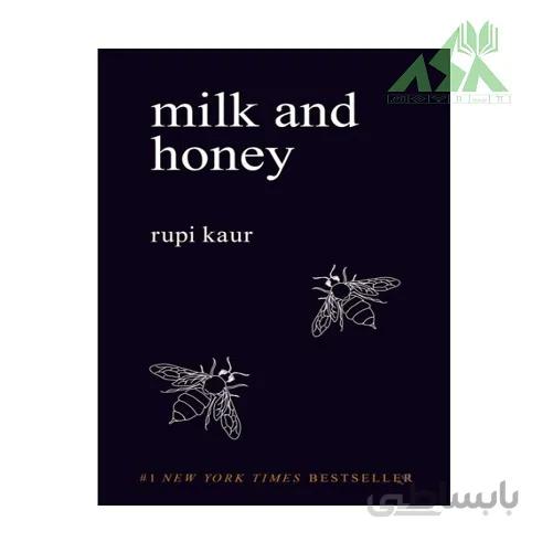 کتاب شعر شیر و عسل نوشته روپی کائور ا Milk and Honey