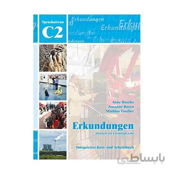Erkundungen Deutsch als Fremdsprache C2