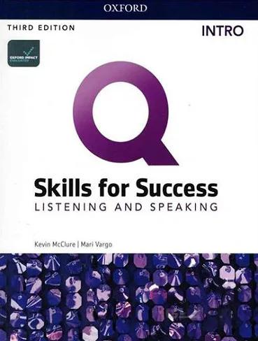 Q: Skills for Success Intro Listening and Speaking 3rd