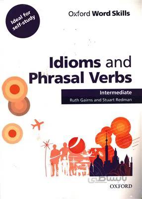 کتاب Idioms and Phrasal Verbs Intermediate – Word Skills