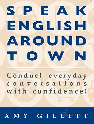 Speak English Around Town 3rd Edition
