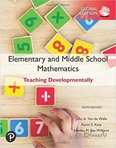 دانلود کتاب Elementary and Middle School Mathematics: Teaching Developmentally, Global Edition (10th edition)