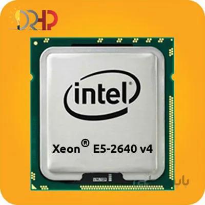 سی پی یو اینتل Xeon® E5-2640 v4 ا Xeon E52640 v4