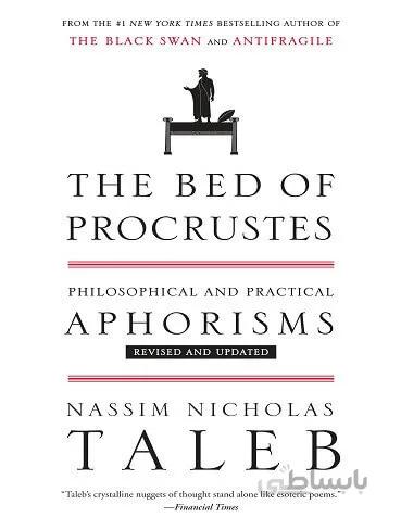 The Bed of Procrustes: Philosophical and Practical Aphorisms