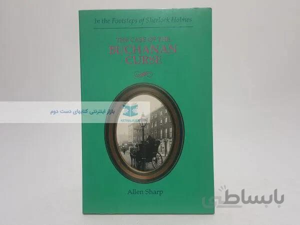 The Case of the Buchanan Curse Book by Allen Sharp