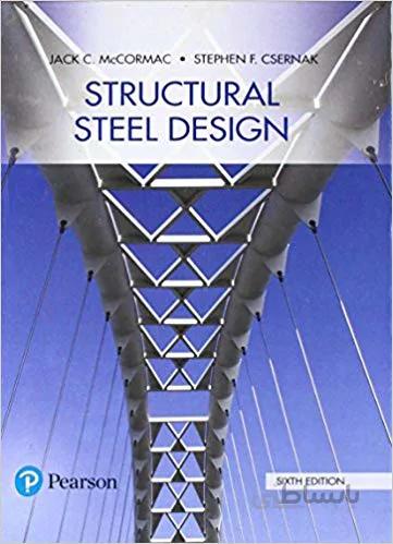 دانلود کتاب Structural Steel Design (6th Edition) BY McCormac - Epub + Converted Pdf