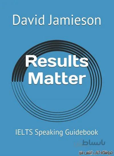 کتاب Results Matter-IELTS Speaking GuidebookResults Matter-IELTS Speaking Guidebook