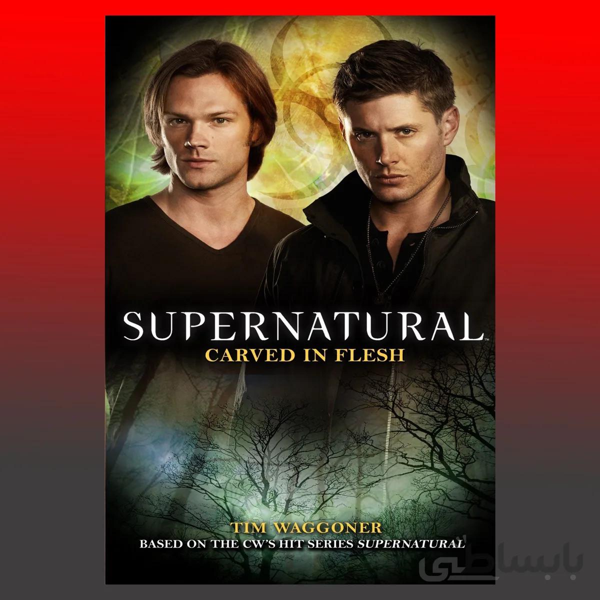 Supernatural: Carved in Flesh