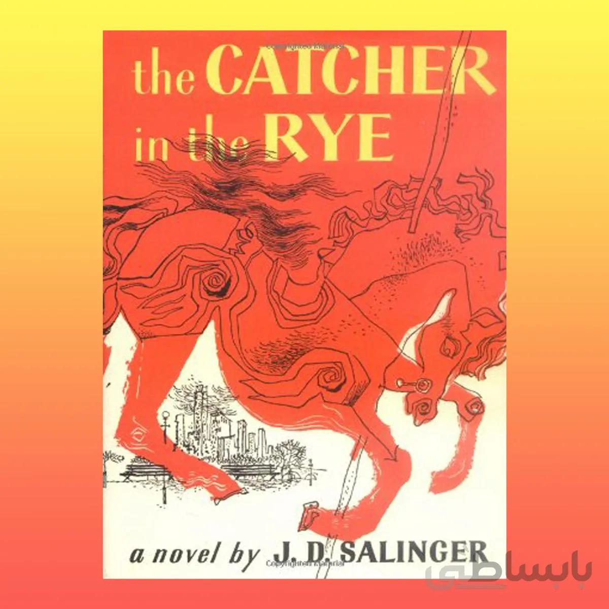 The Catcher in the Rye