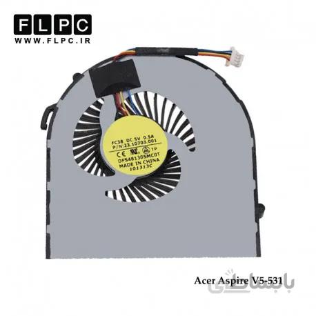 فن لپ تاپ ایسر Acer Aspire V5-531 Laptop CPU Fan