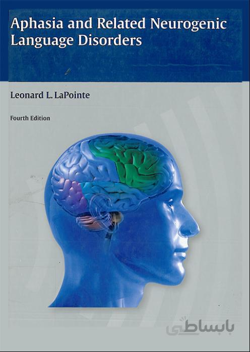 Aphasia and Related Neurogenic Language Disorders