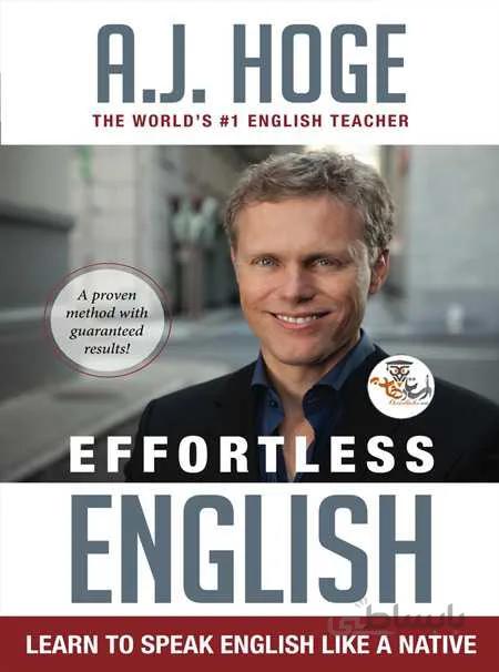 دانلود کتاب Effortless English: Learn To Speak English Like A Native | استاد هاب
