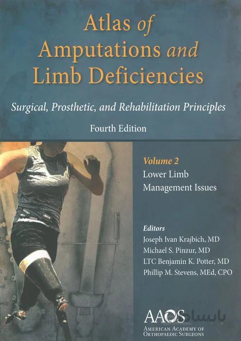 Atlas of Amputations and Limb Deficiencies - volume 2