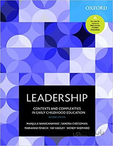 دانلود کتاب Leadership: Contexts and Complexities in Early Childhood Education (2nd Edition) - Epub + Converted Pdf
