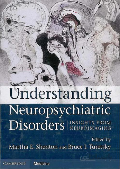 Understanding Neuropsychiatric Disorders