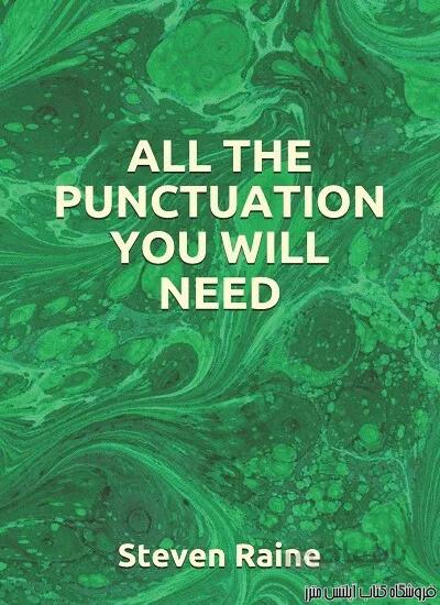 ALL THE PUNCTUATION YOU WILL NEED