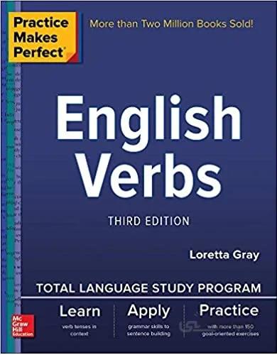 Practice Makes Perfect English Verbs Third Edition