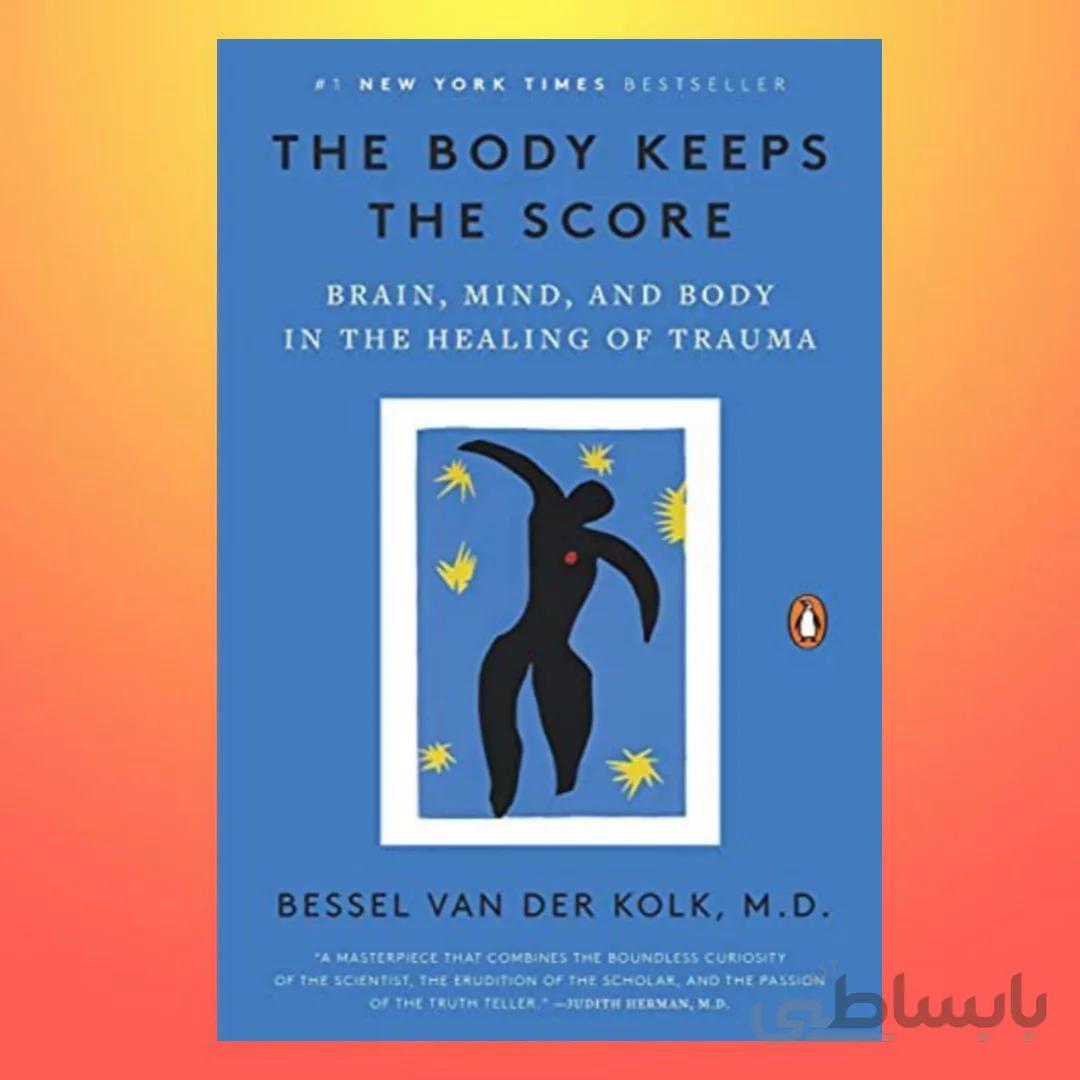 The Body Keeps the Score