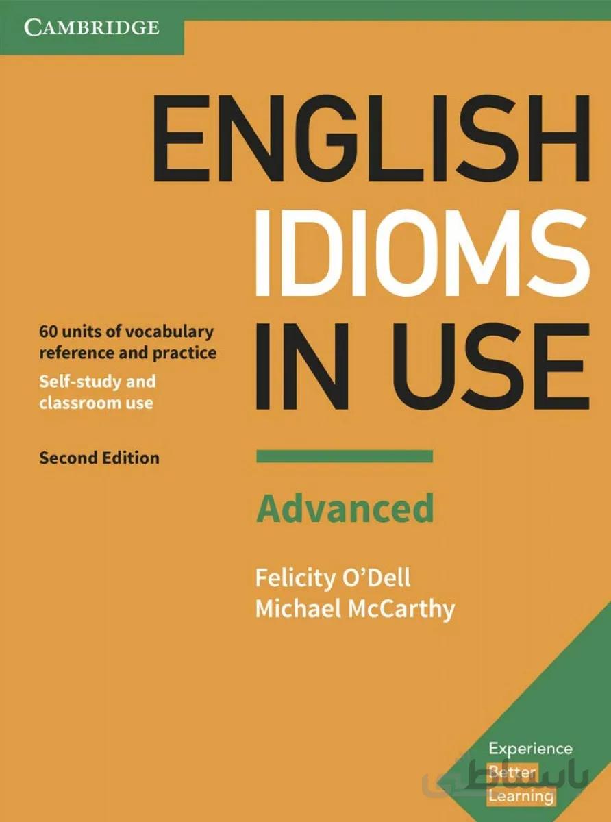 خرید کتاب اصطلاحات انگلیسی سطح پیشرفته English Idioms in Use Advanced