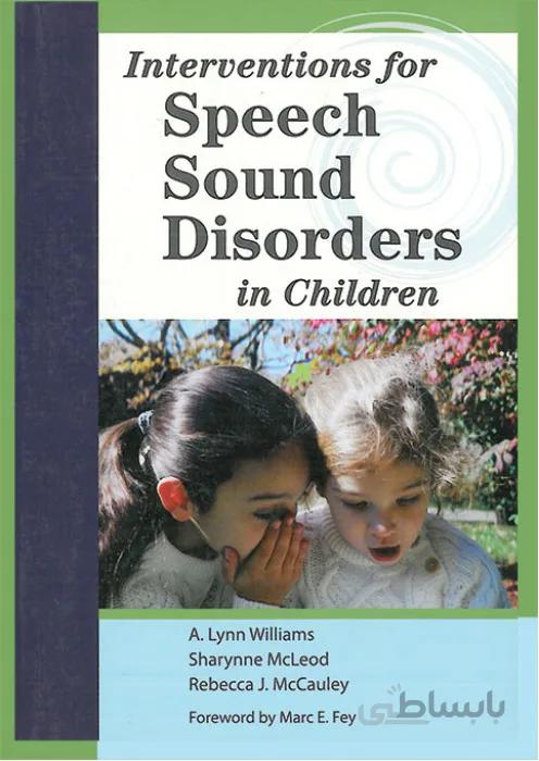 Interventions for Speech Sound Disorders in Children