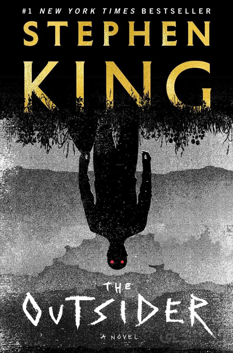 کتاب The Outsider رمان انگلیسی بیگانه اثر استیون کینگ Stephen King از فروشگاه کتاب سارانگ