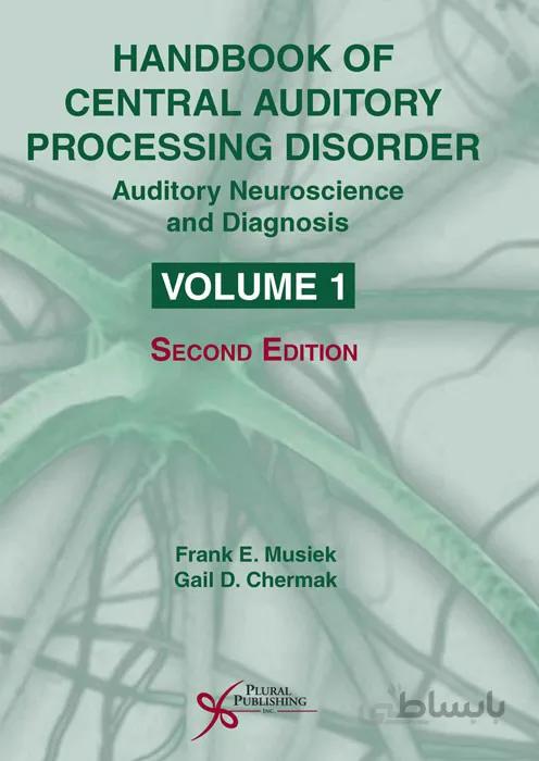 Handbook of Central Auditory Processing Disorder Volume I