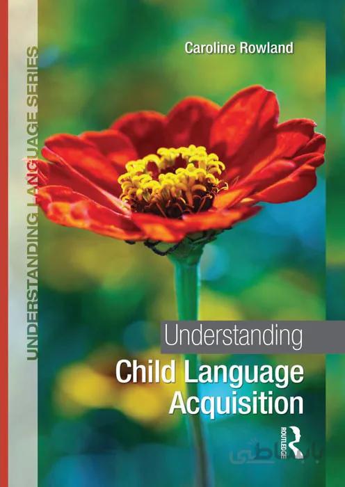 Understanding Child Language Acquisition