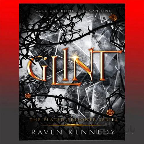 Glint (The Plated Prisoner Series Book 2)