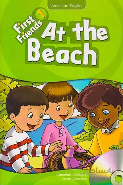 First Friends 1 Story, At The Beach