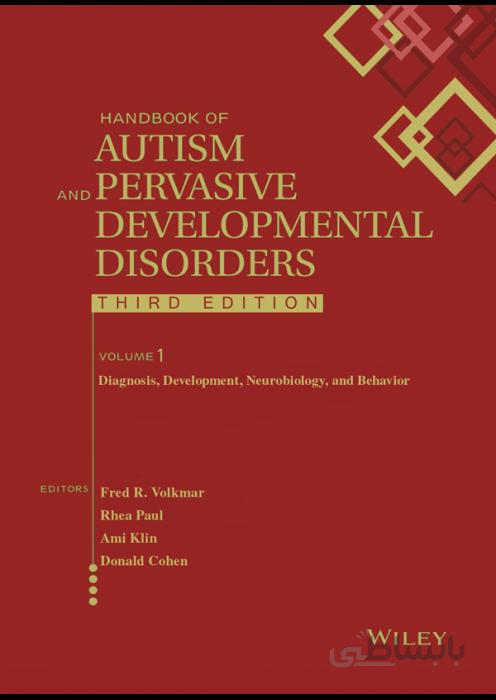 Handbook of Autism and Pervasive Developmental Disorders - Volume 1
