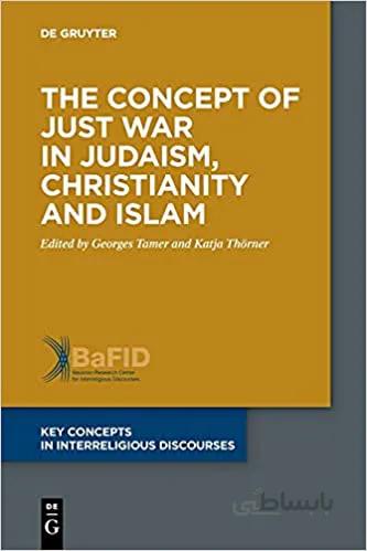 دانلود کتاب The Concept of Just War in Judaism, Christianity and Islam - Orginal Pdf