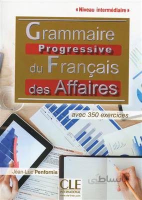 کتاب Grammaire progressive des affaires – intermediaire