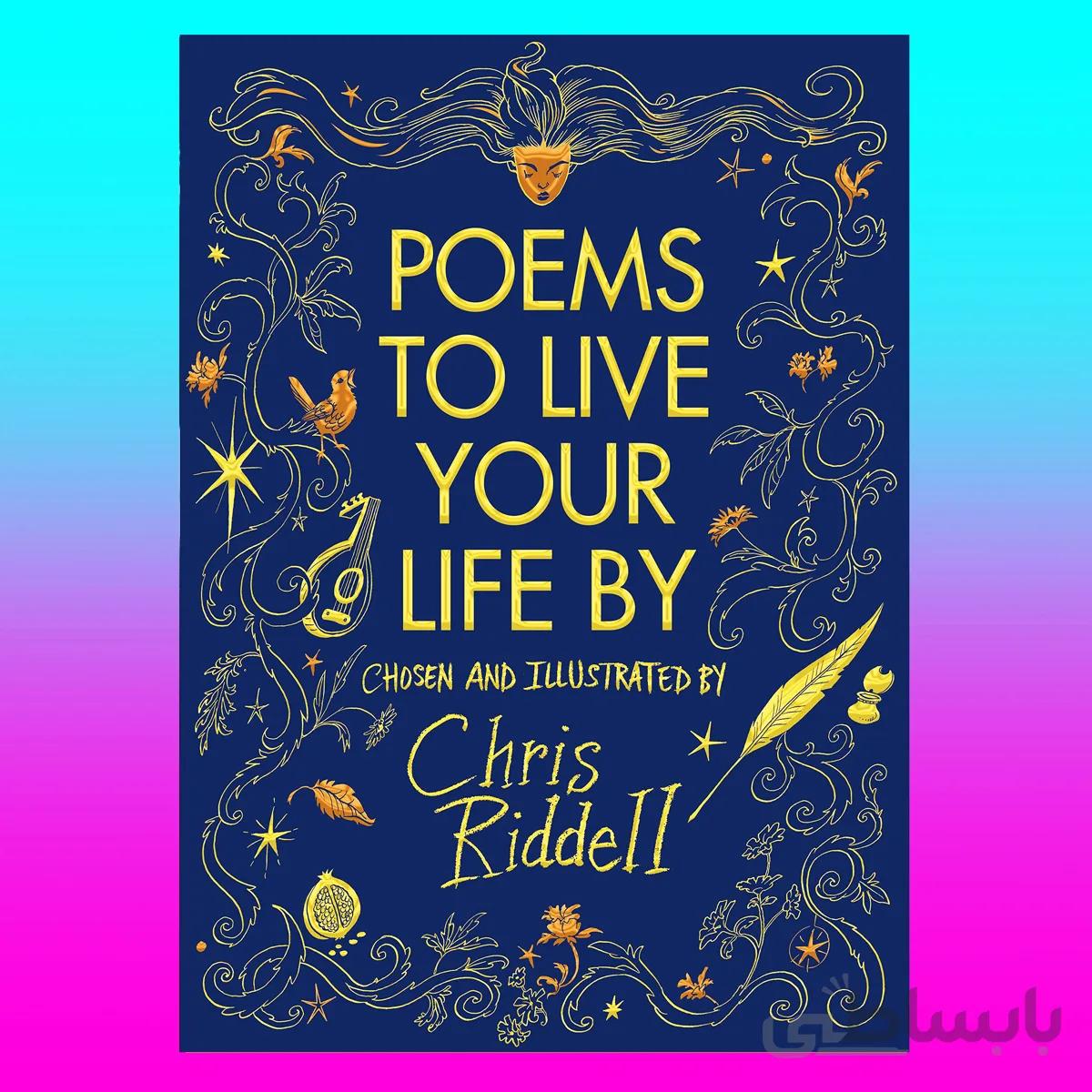 Poems to Live Your Life By, BY Chris Riddell